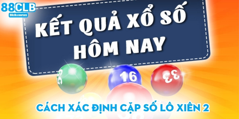 Cách so kết quả lô xiên 2