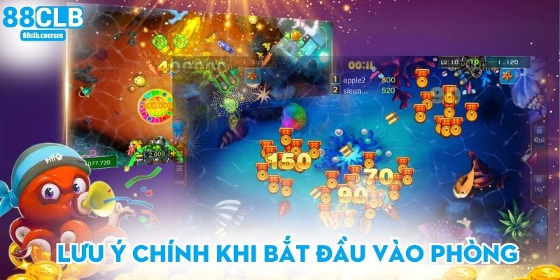 Lưu ý chính khi bắt đầu vào phòng