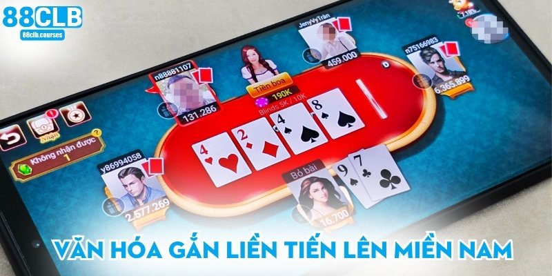 Văn hóa gắn liền tiến lên miền nam